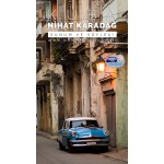 Nihat Karadağ / Fotoğraflarla Küba Söyleşisi